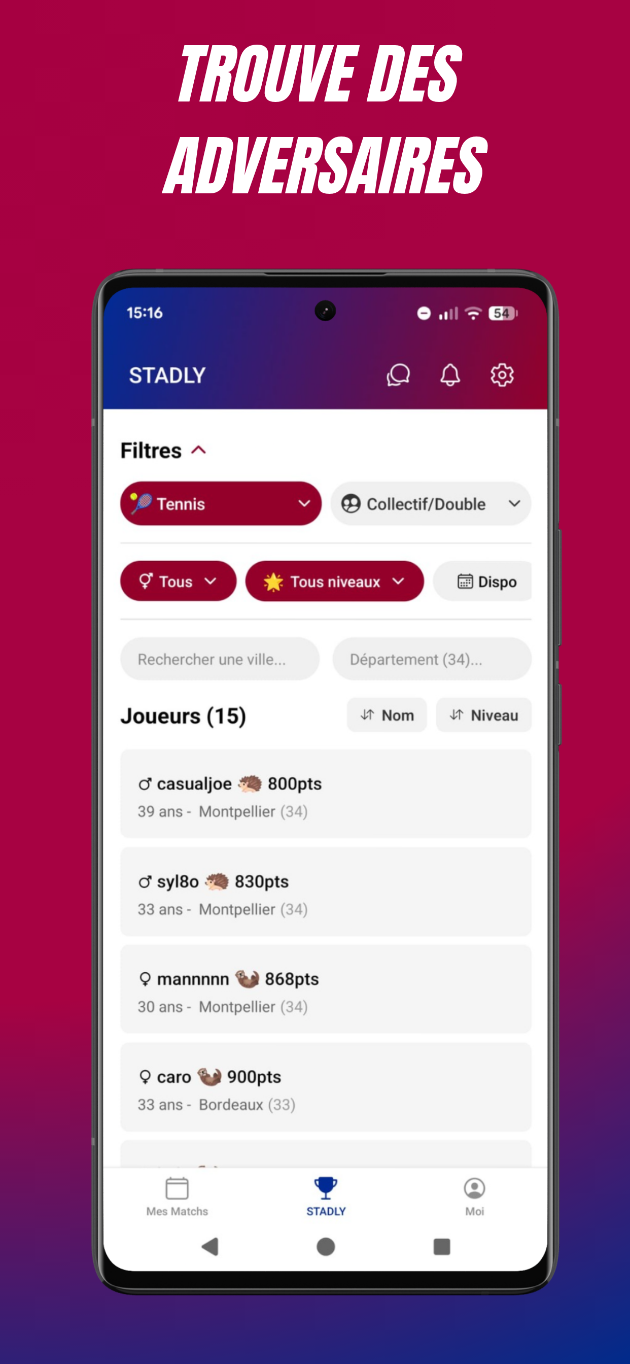 Liste des adversaires disponibles sur Stadly